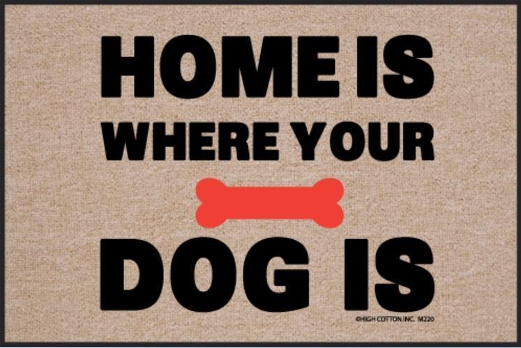 FUNNY DOORMAT - HOME IS WHERE DOG IS **DISCONTINUED**